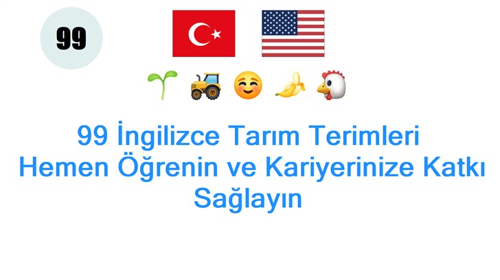 99 İngilizce Tarım Terimleri: Hemen Öğrenin ve Kariyerinize Katkı Sağlayın
